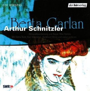 Arthur Schnitzler, Berta Garlan, Hörbuch-Cover