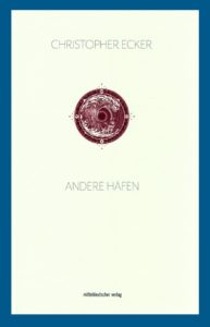 Christopher Ecker, Andere Häfen, Titel