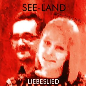 See-Land, Liebeslied, EP 2019