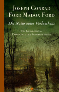 Joseph Conrad, Ford Madox Ford, Die Natur eines Verbrechens, Cover